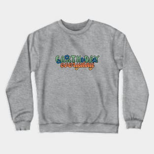 Earth Day Everyday Crewneck Sweatshirt